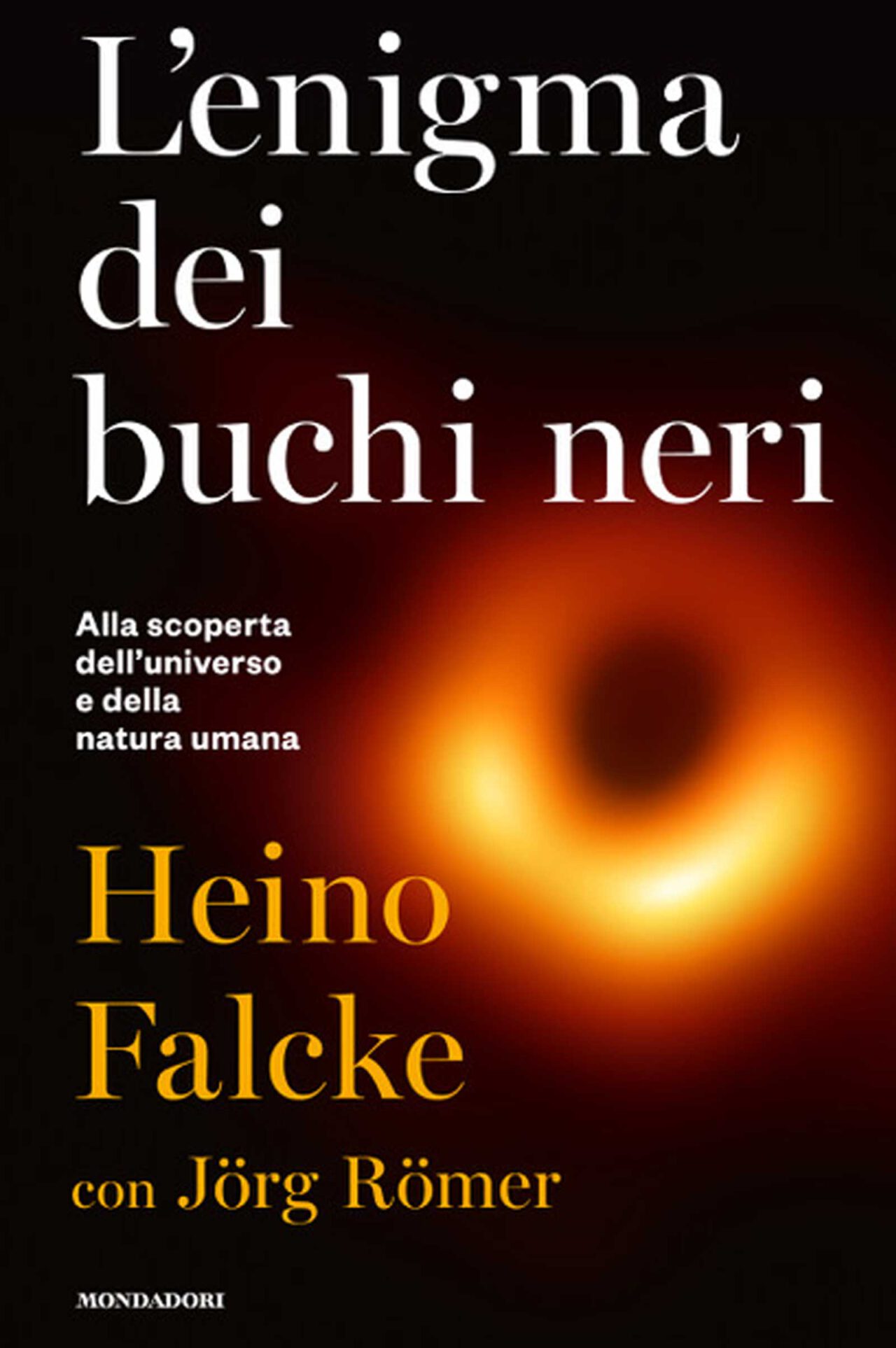 Licht Im Dunkeln: Das Buch Von Heino Falcke Und Jörg Römer